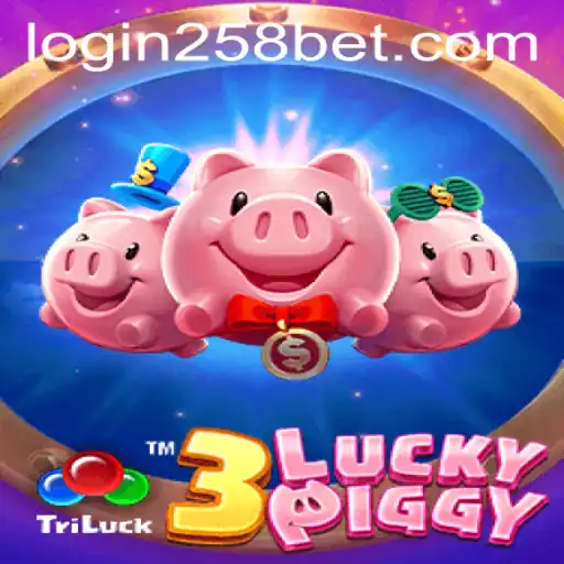 Discover the Excitement of 3LUCKYPIGGY and How to Access It via 258bet PH Login