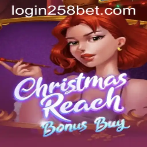 Discover the Thrills of ChristmasReachBonusBuy and Seamless Access with 258bet PH Login