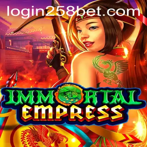 ImmortalEmpress: Unveiling the Legendary Gameplay of a New Era