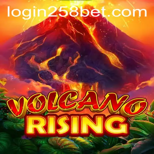 VolcanoRising: Introduction to an Exciting New Game and Navigating 258bet PH Login