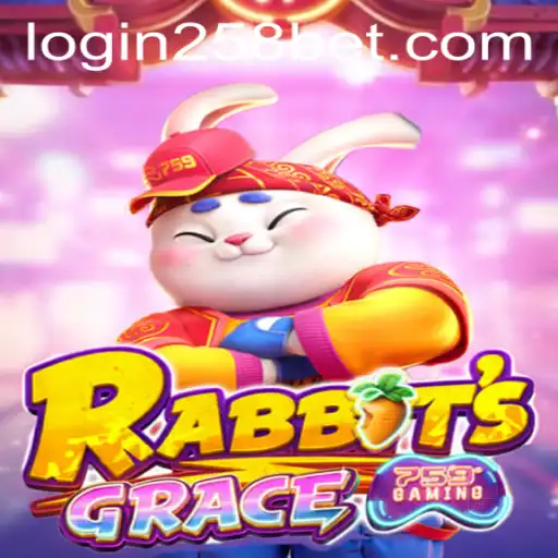 Exploring the Immersive World of RabbitsGrace and 258bet PH Login
